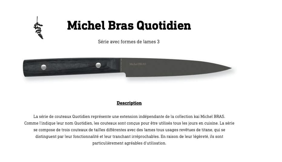 Couteau Quotidien N°1 Michel Bras Kai BK-0025 ( BK0025 ) Lame de 8 cm - 